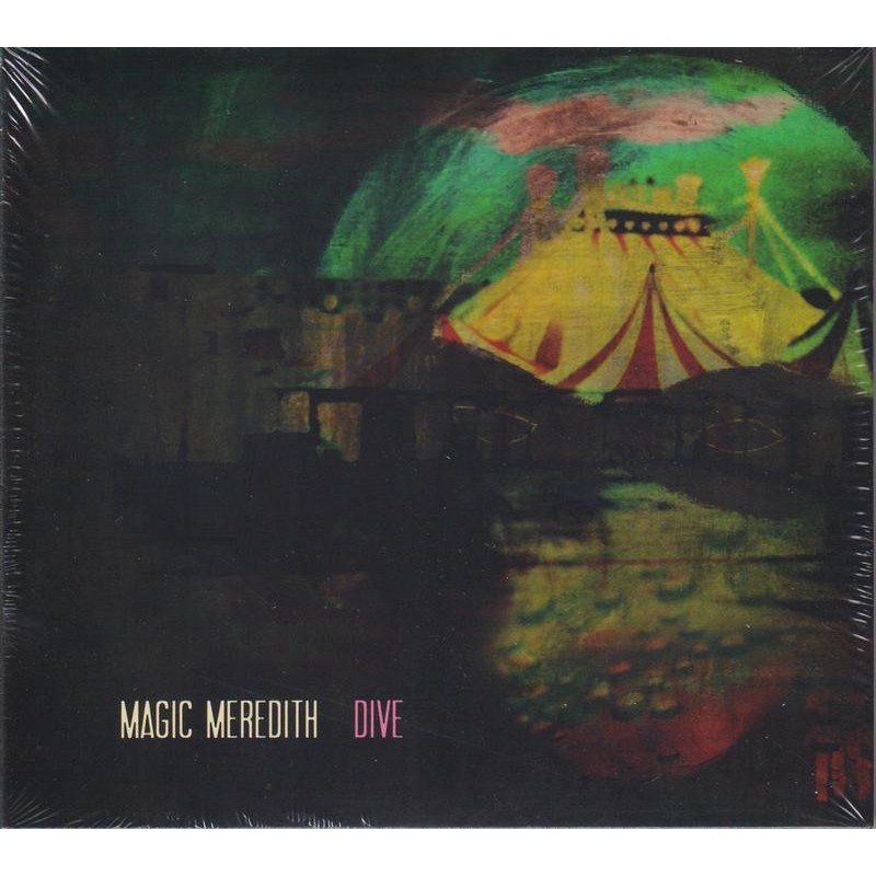 Magic Meredith - Dive (Digipak) (CD)