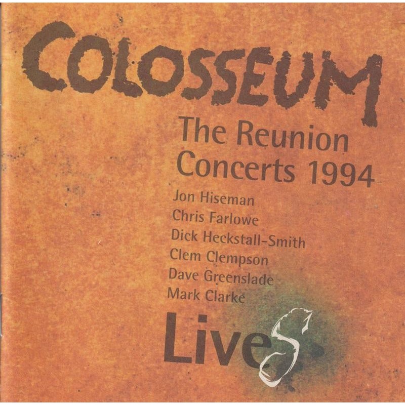 Colosseum - Colosseum LiveS (The Reunion Concerts 1994) (CD)