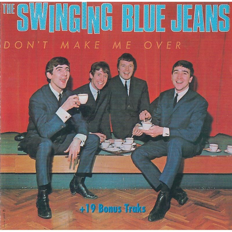 The Swinging Blue Jeans - Dont Make Me Over (CD)