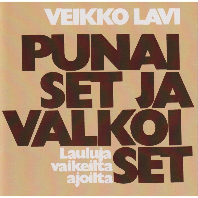 Veikko Lavi - Punaiset Ja Valkoiset - Lauluja Vaikeilta Ajoilta (CD)