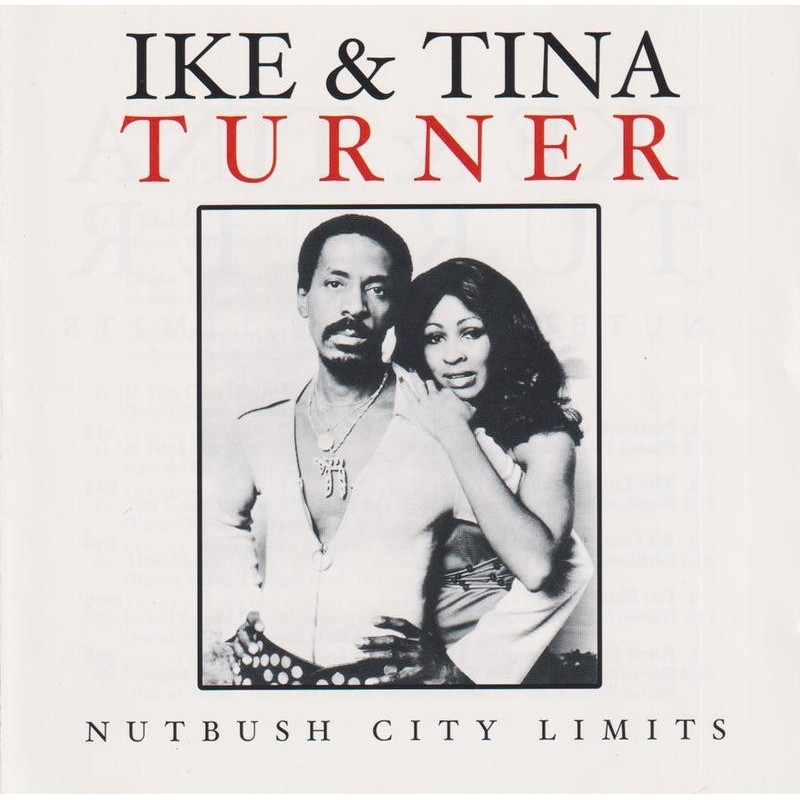 Ike & Tina Turner - Nutbush City Limits (CD)
