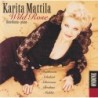 Karita Mattila / Ilmo Ranta - Wild Rose (CD)