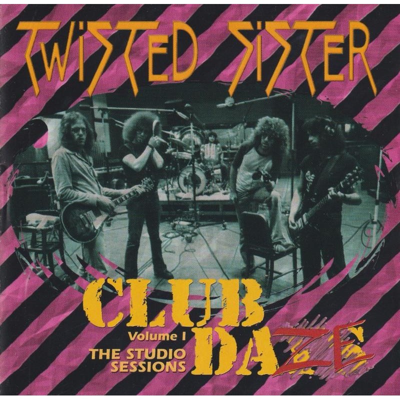 Twisted Sister - Club Daze Vol. 1 - The Studio Sessions (CD)