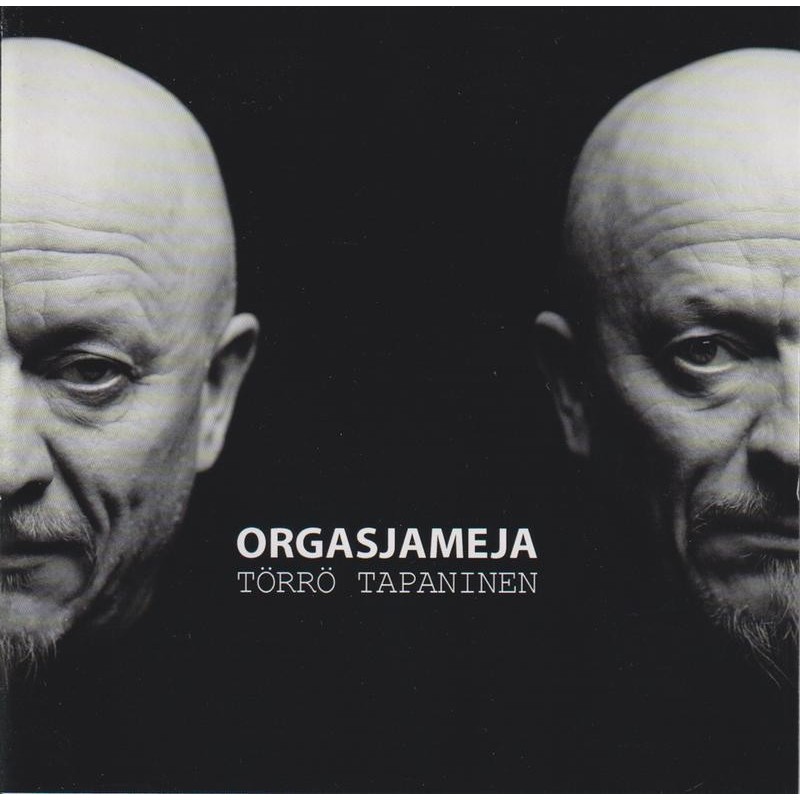 Törrö Tapaninen - Orgasjameja (CD)
