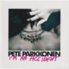 Pete Parkkonen - Im An Accident (CD)