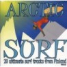 Various - Arctic Surf - 20 Ultimate Surf Tracks From Finland (CD)