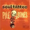 Soul Tattoo - Pile Of Bones (CD)