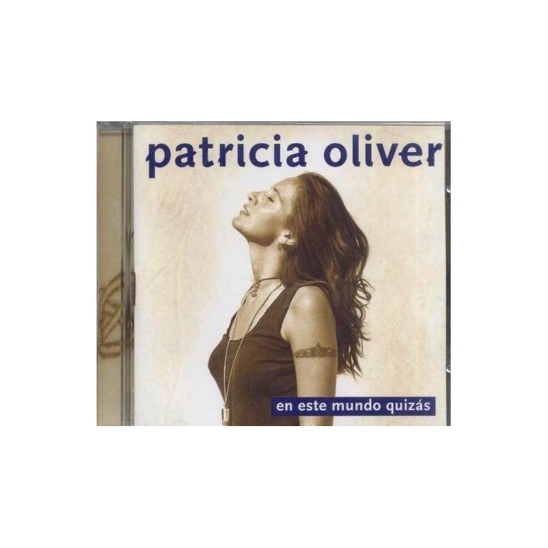 Patricia Oliver - En Este Mundo Quizás (CD)
