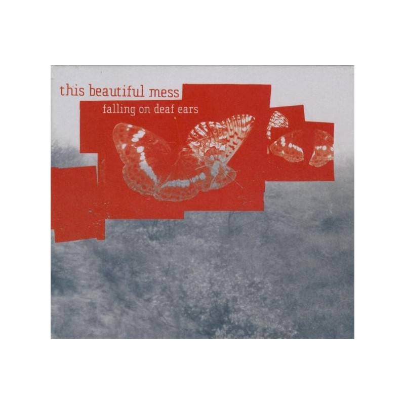 This Beautiful Mess - Falling On Deaf Ears (Digipak) (CD)