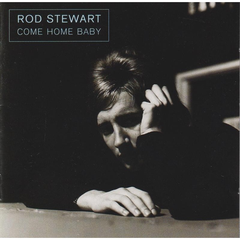 Rod Stewart - Come Home Baby (CD)