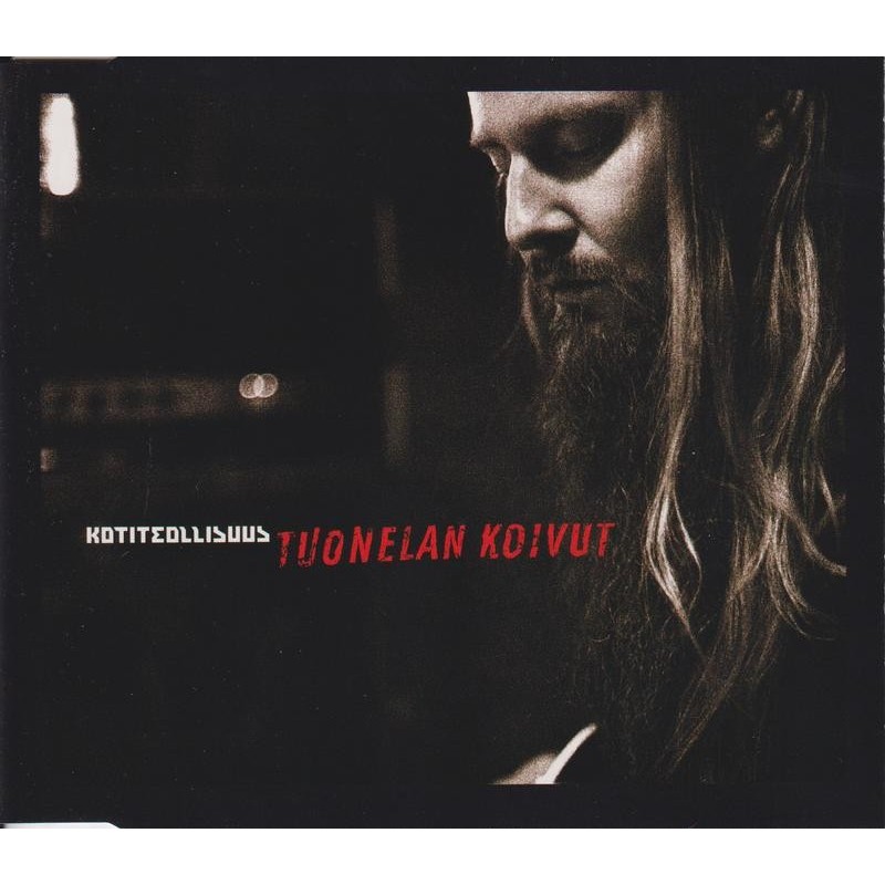 Kotiteollisuus - Tuonelan Koivut (Single CD)