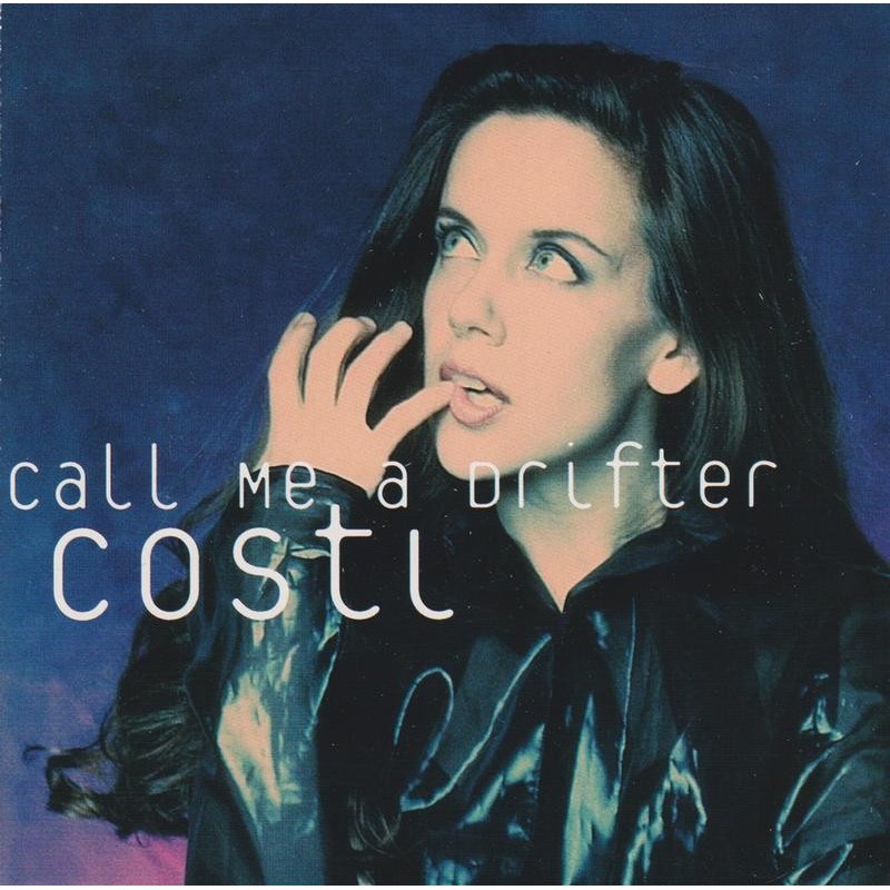 Costi - Call Me A Drifter (CD)