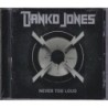 Danko Jones - Never Too Loud (CD)