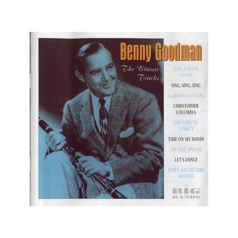 Benny Goodman - The Classic Tracks (CD)