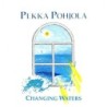 Pekka Pohjola - Changing Waters (CD)