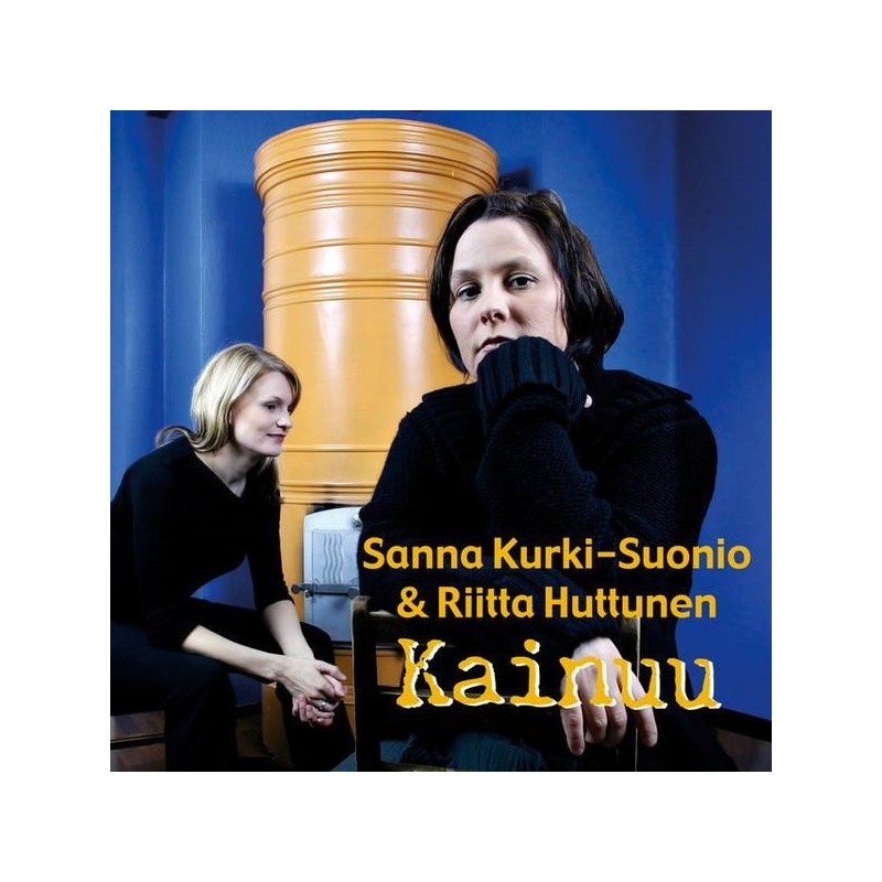Sanna Kurki-Suonio & Riitta Huttunen - Kainuu (CD)