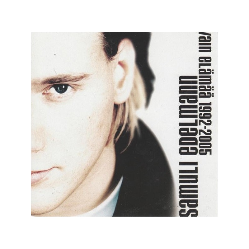 Samuli Edelmann - Vain Elämää 1992-2005 (2 CD)
