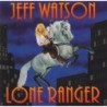 Jeff Watson - Lone Ranger (CD)