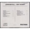 John Mayall - Why Worry (CD)