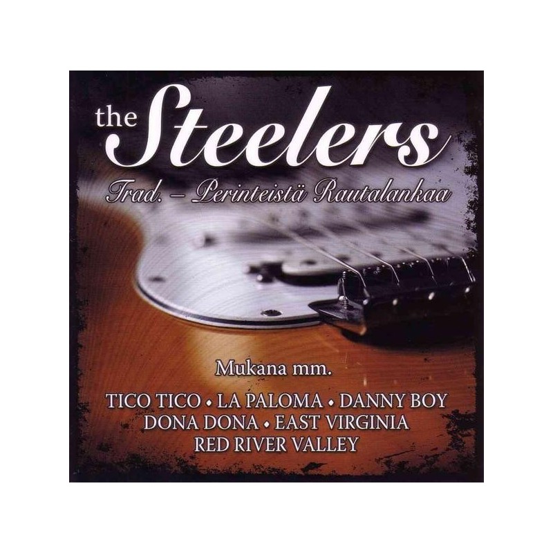 The Steelers - Trad. - Perinteistä Rautalankaa (CD)