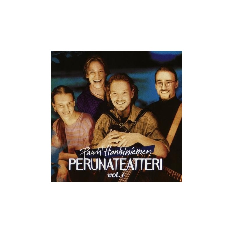Pauli Hanhiniemen Perunateatteri - Vol. 1 (CD)