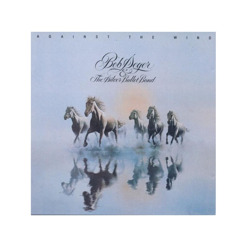 Bob Seger & The Silver Bullet Band - Against The Wind (CD)