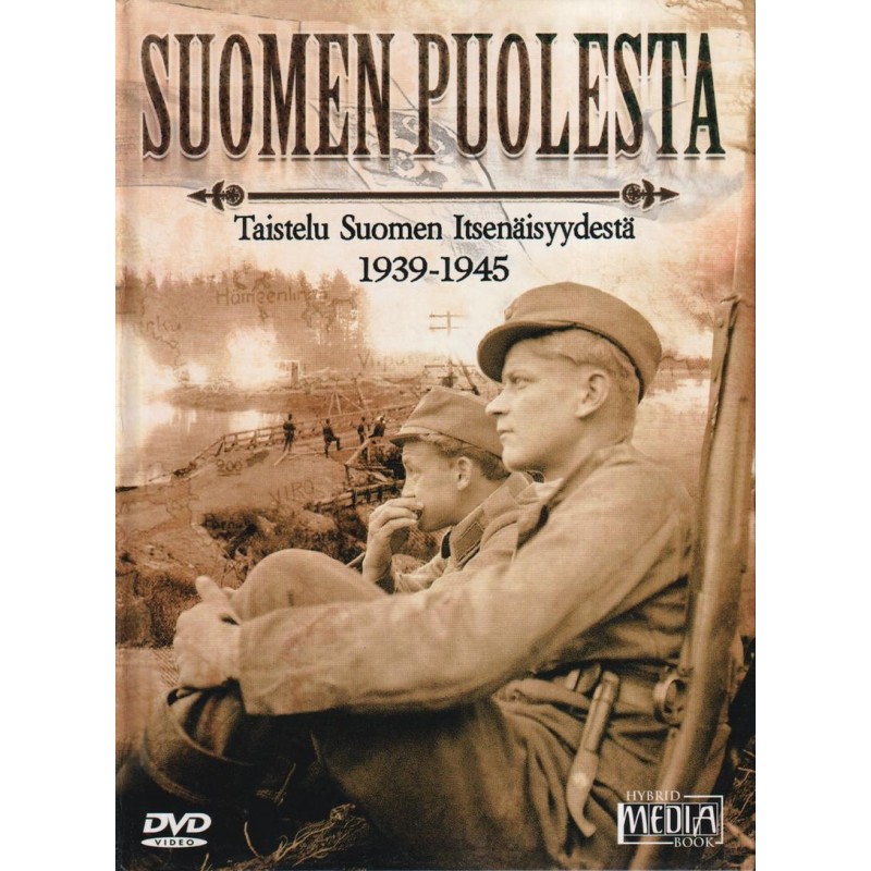 Taistelu Suomen itsenäisyydestä 1939-1945 (Suomen puolesta 1939-1945) (DVD)