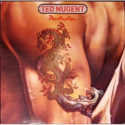 Ted Nugent - Penetrator (LP)