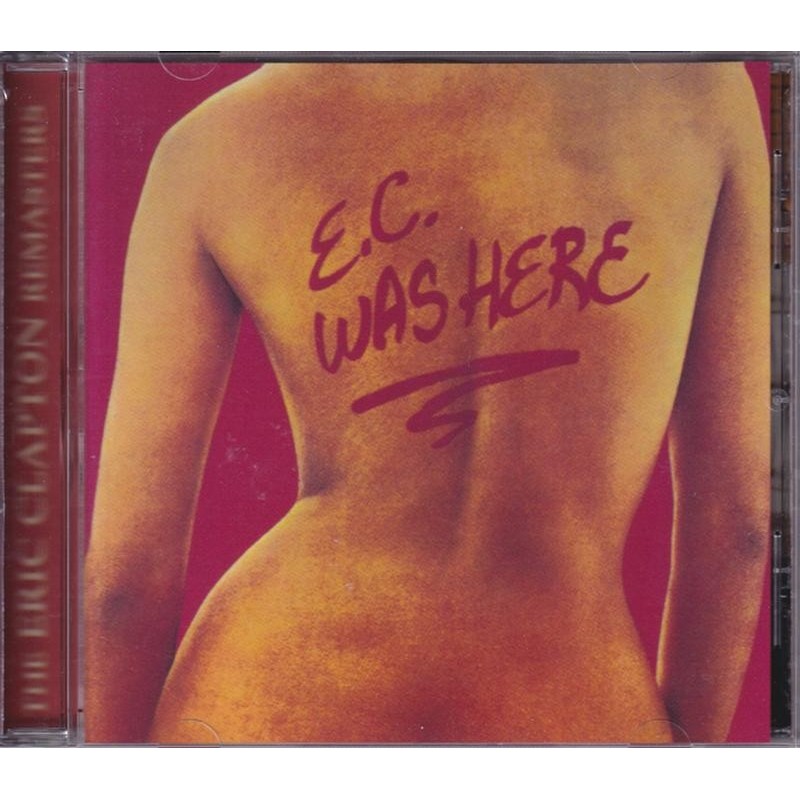 The Eric Clapton Band - E.C. Was Here (CD)