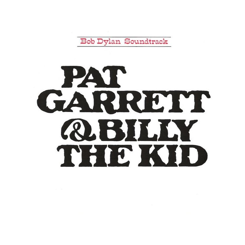 Bob Dylan - Pat Garrett & Billy The Kid (CD)