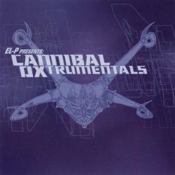 El-P Presents Cannibal Ox -...