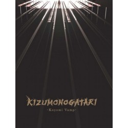 Kizumonogatari: Koyomi Vamp...