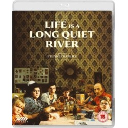 Life Is a Long Quiet River...