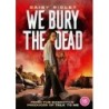 We Bury the Dead (2024) (DVD)