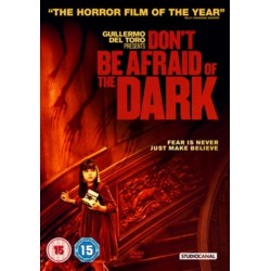 Dont Be Afraid of the Dark...