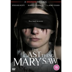 The Last Thing Mary Saw...