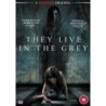 They Live in the Grey (2022) (DVD)
