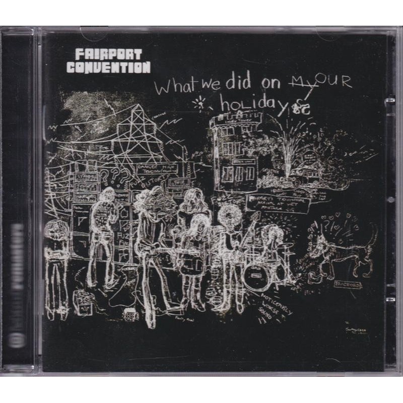 Fairport Convention - What We Did On Our Holidays (CD)