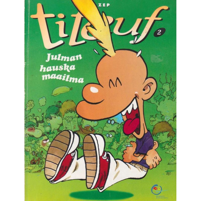 Titeuf N:2 Julman hauska maailma (Sarjakuva)