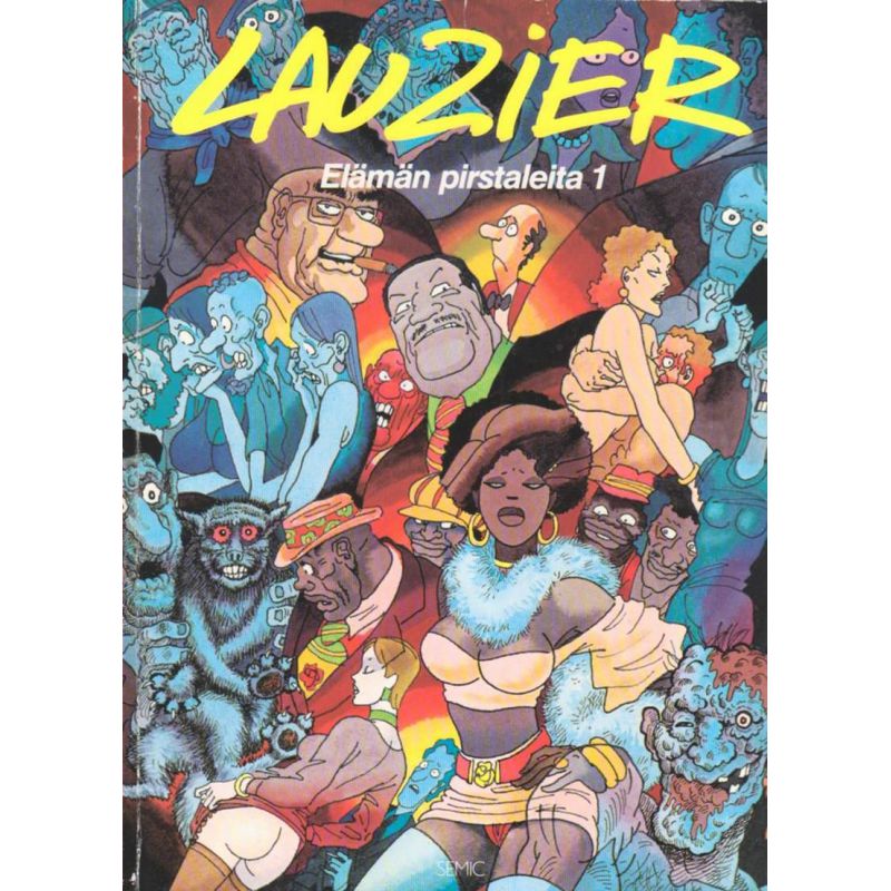 Lauzier: Elämän pirstaleita 1 (Sarjakuva)