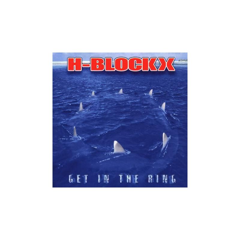 H-Blockx - Get In The Ring (CD)