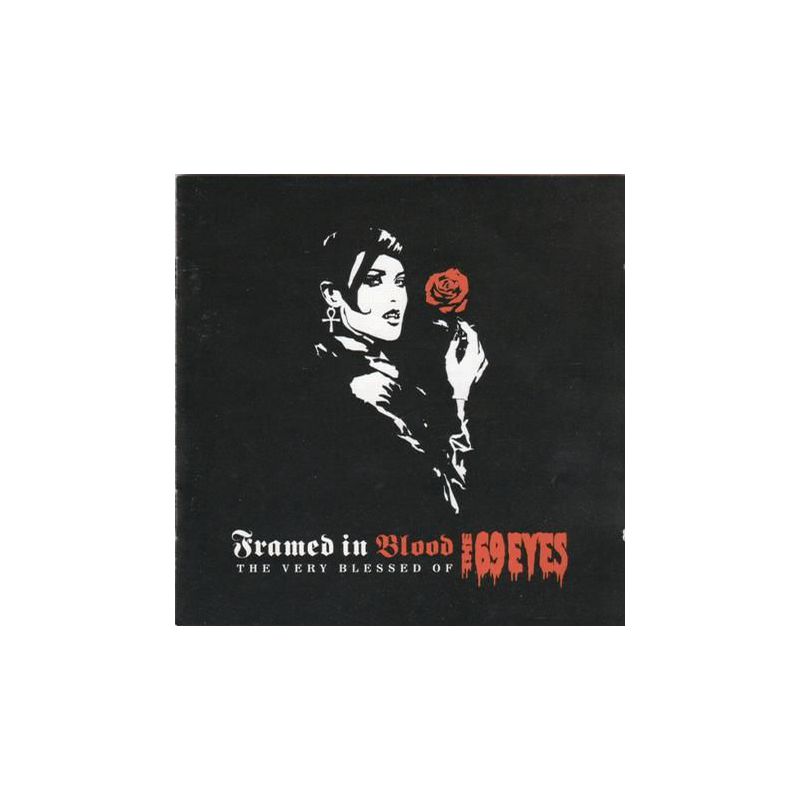 The 69 Eyes - Framed In Blood: The Very Blessed Of The 69 Eyes (CD)