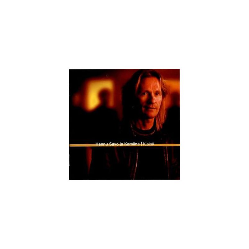 Hannu Savo Ja Kamiina - Kipinä (CD)