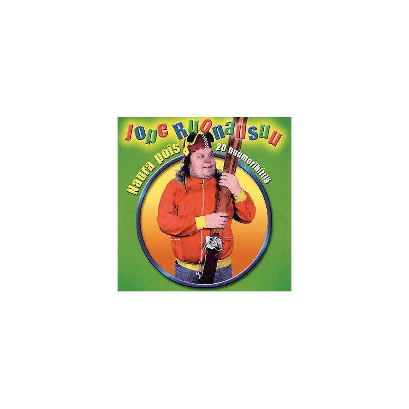 Jope Ruonansuu - Naura Pois (CD)