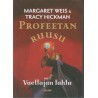 Margaret Weis & Tracy Hickman - Profeetan ruusu - Vaeltajan tahto osa 1 (Kirja)