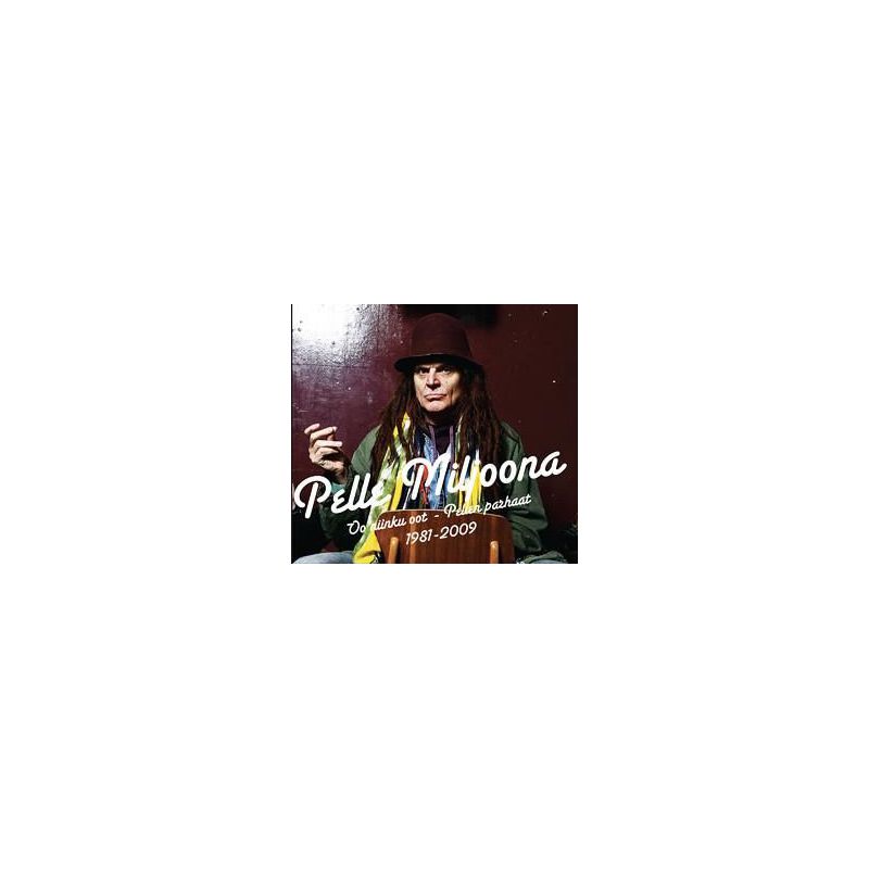 Pelle Miljoona - Oo Niinku Oot - Pellen Parhaat 1981-2009 (CD)