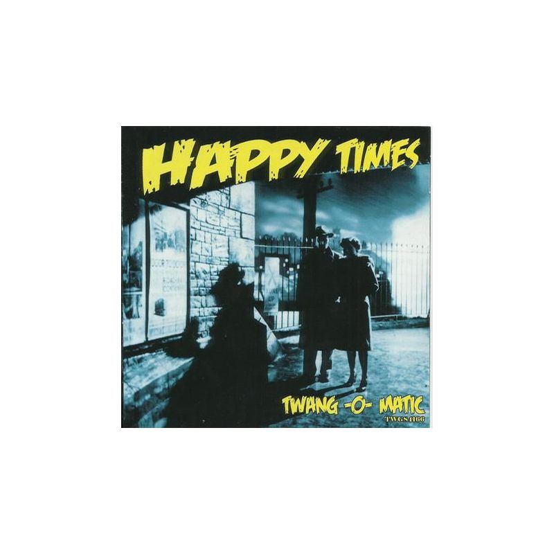 Happy Times - Twang-O-Matic (CD)