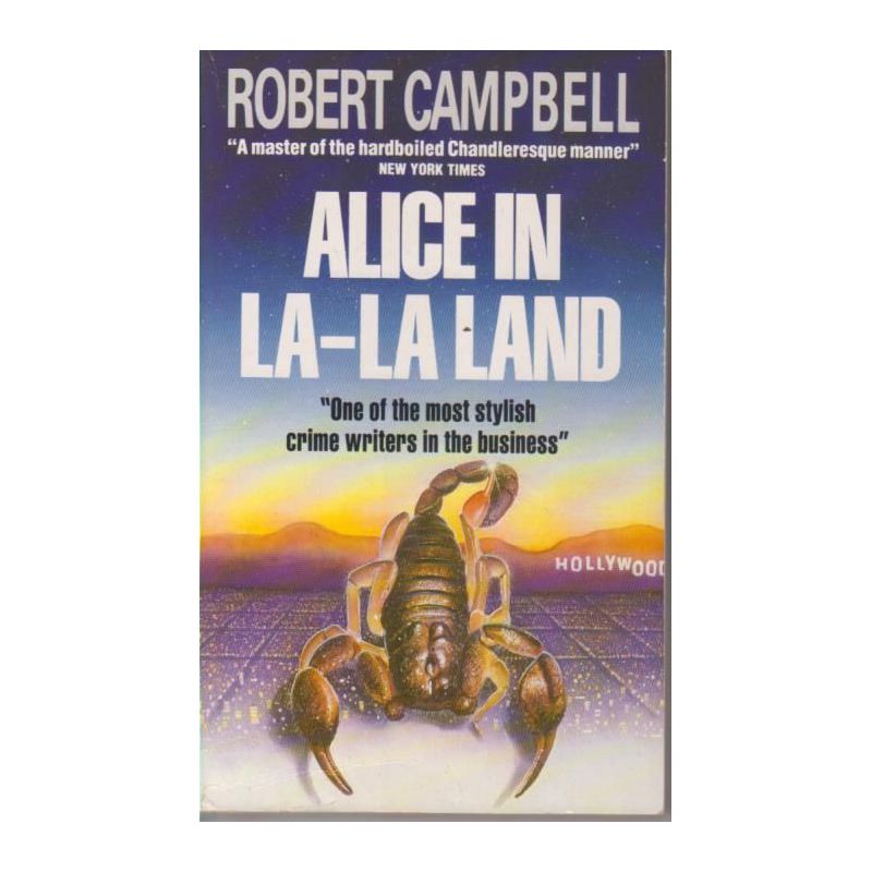Robert Capbell - Alice in La-La Land (Kirja)