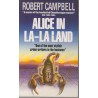 Robert Capbell - Alice in La-La Land (Kirja)
