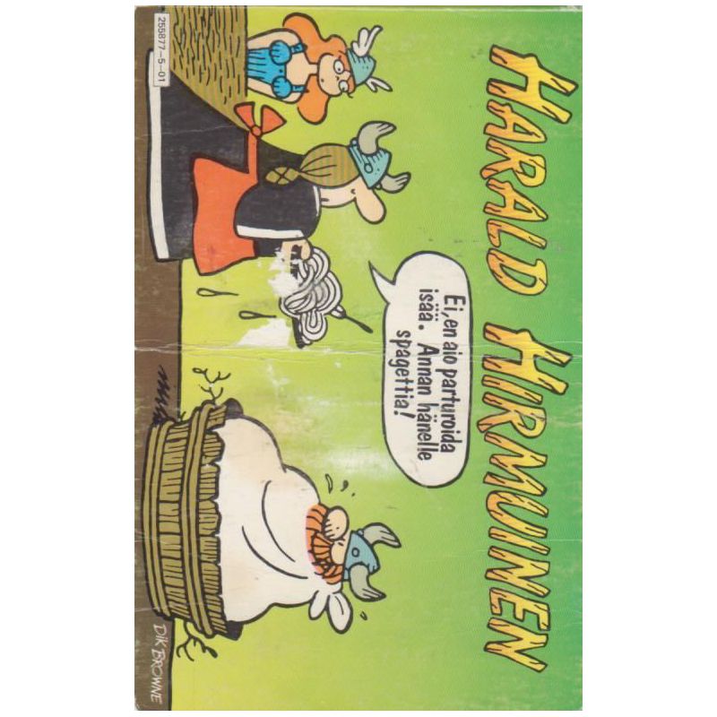 Harald Hirmunen - Ei, en aio parturoida isää. Annan hänelle spagettia! (Comic)